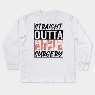 Ankle Surgery Kids Long Sleeve T-Shirt